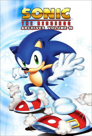Sonic the Hedgehog Archives 19 by Ian Flynn, Ken Penders