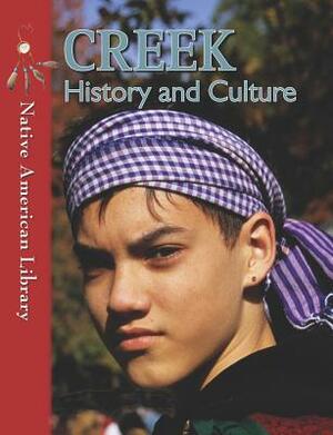 Creek History and Culture by Amy M. Stone, Helen Dwyer