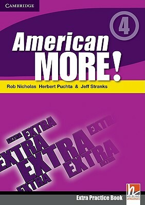 American More! Level 4 Extra Practice Book by Rob Nicholas, Jeff Stranks, Herbert Puchta