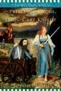 The Princess, the Crone, and the Dung-Cart Knight by Gerald Morris