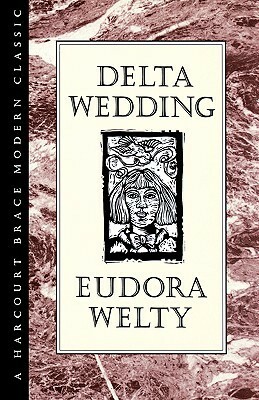 Delta Wedding by Eudora Welty