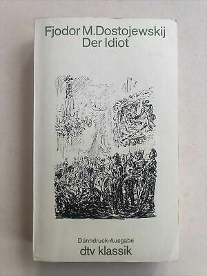 Der Idiot by Fyodor Dostoevsky