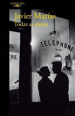 Todas as Almas by Javier Marías