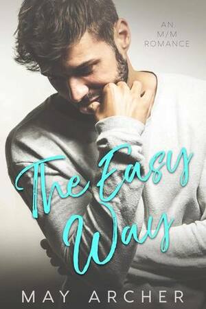 The Easy Way by May Archer
