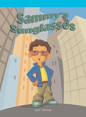 Sammy's Sunglasses by Lynn George