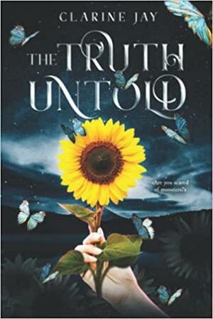 The Truth Untold: «Are you scared of monsters?» by Clarine Jay