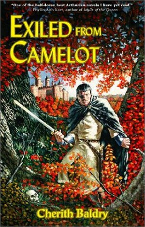 Exiled from Camelot by Cherith Baldry