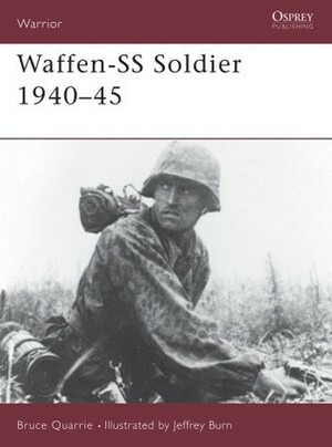 Waffen-SS Soldier 1940–45 by Bruce Quarrie