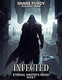 Infected by Shane Purdy