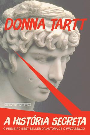 A História Secreta by Donna Tartt