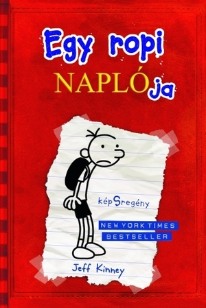 Egy ropi naplója by Jeff Kinney