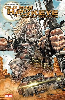 Old Man Hawkeye: The Complete Collection by 