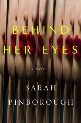 Behind Her Eyes by Sarah Pinborough