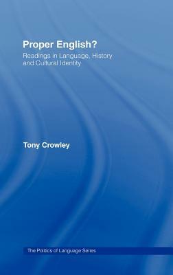 Proper English by Tony Crowley