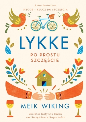 Lykke. Po prostu szczęście by Meik Wiking, Elżbieta Frątczak-Nawrotny