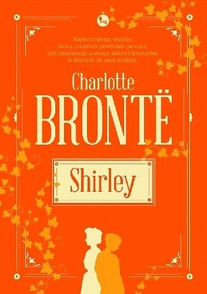 Shirley by Charlotte Brontë