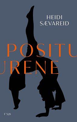 Positurene by Heidi Sævareid