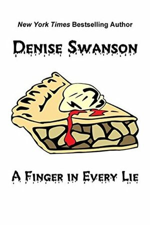 A Finger in Every Lie by Denise Swanson