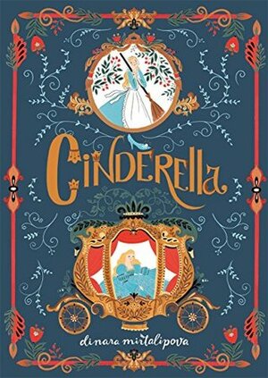 Cinderella by Katie Haworth, Dinara Mirtalipova