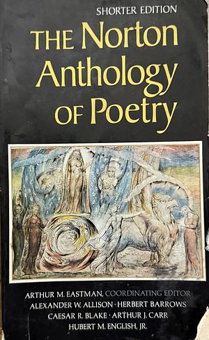 The Norton Anthology of Poetry by Jon Stallworthy, Margaret Ferguson, Mary Jo Salter