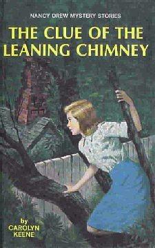 The Clue of the Leaning Chimney by Carolyn Keene