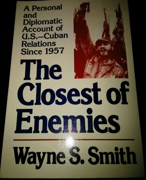 Closest of Enemies by Wayne Smith