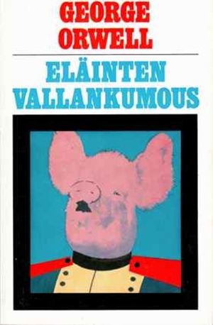 Eläinten vallankumous by George Orwell