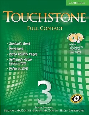 Touchstone Level 3 Full Contact (with Ntsc DVD) [With CDROM and DVD] by Jeanne McCarten, Michael McCarthy, Helen Sandiford