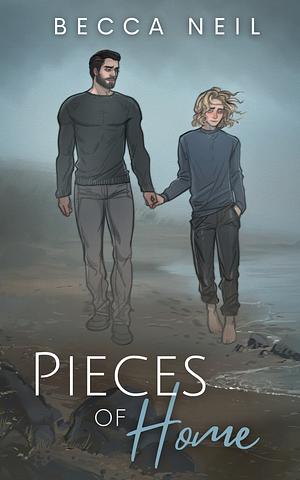 Pieces of Home by Becca Neil