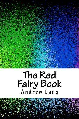 The Red Fairy Book by Andrew Lang