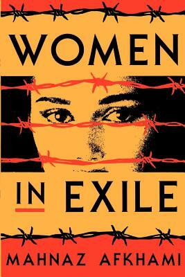 Women in Exile by Mahnaz Afkhami