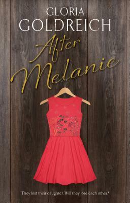 After Melanie by Gloria Goldreich