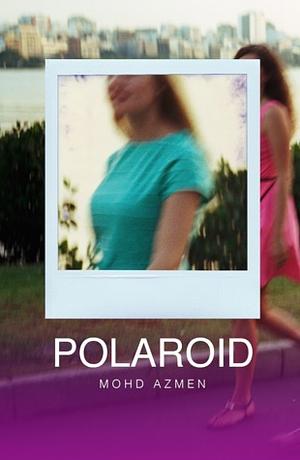 Polaroid by Mohd Azmen