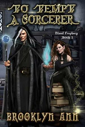 To Tempt a Sorcerer by Brooklyn Ann