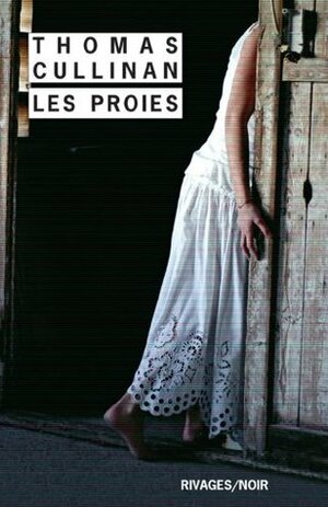 Les Proies by Thomas Cullinan, Morgane Saysana