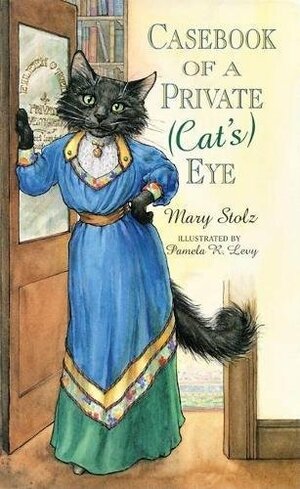 Casebook of a Private (Cat's) Eye by Mary Stolz