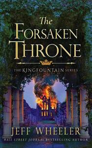 The Forsaken Throne by Jeff Wheeler