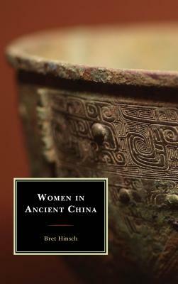 Women in Ancient China by Bret Hinsch