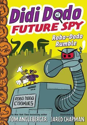 Didi Dodo, Future Spy: Robo-Dodo Rumble by Tom Angleberger