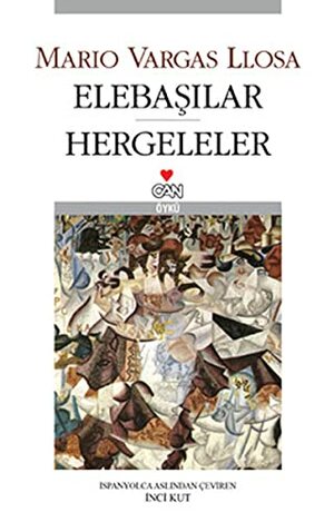 Elebaşılar - Hergeleler by Mario Vargas Llosa