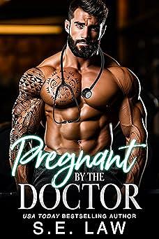 Pregnant by the Doctor by S.E. Law