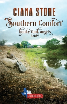 Southern Comfort by Ciana Stone