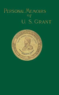 Personal Memoirs of U. S. Grant: Volume Two by Ulysses S. Grant