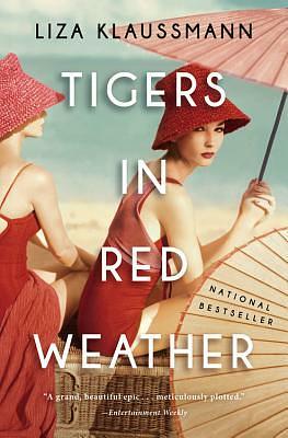 Tigers in Red Weather by Liza Klaussmann