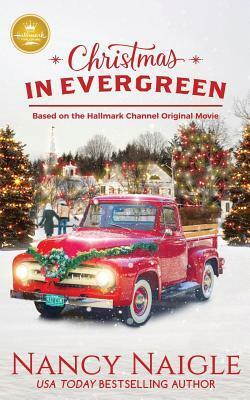 Christmas In Evergreen by Nancy Naigle