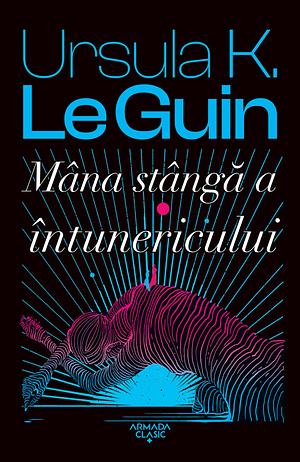 Mâna stângă a întunericului by Ursula K. Le Guin