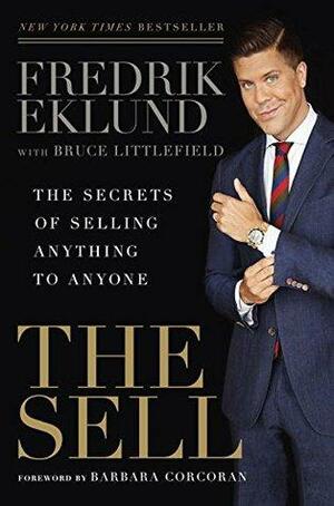 The Sell by Bruce Littlefield, Fredrick Eklund