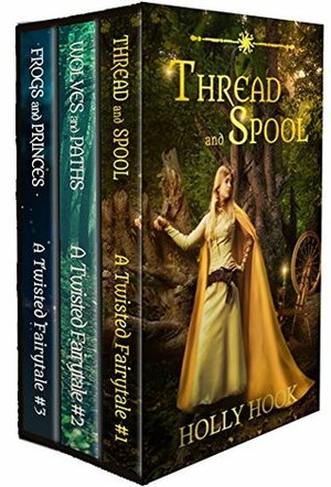 A Twisted Fairy Tale Boxed Set, #1-3 by Holly Hook