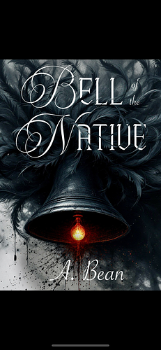 Bell of the Native by A. Bean