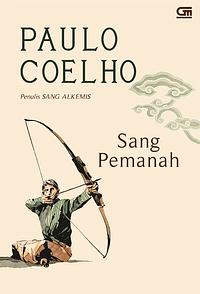 Sang Pemanah by Paulo Coelho